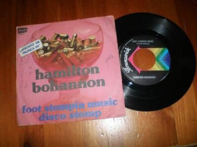 HAMILTON BOHANNON - Foot Stompin Music / Disc Stomp - Disc 45 Umdrehungen - BRAUNSCHWEIG - 1975