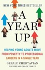 A Year Up: Helping Young Adults Move from Poverty to Professional Careers - Good