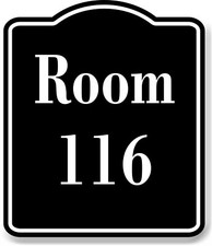 Room 116 Number Building BLACK Aluminum Composite Sign