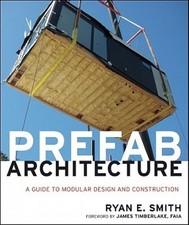 Prefab Architecture: A Guide for Architects and Construction Professionals