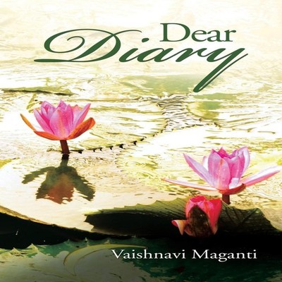 Dear Diary Vaishnavi Maganti Paperback Author Solutions Inc