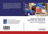 Functional Doped Metal Oxide Films: Zinc Oxide (Zno) Nebatti Ech Chergui Abdelka