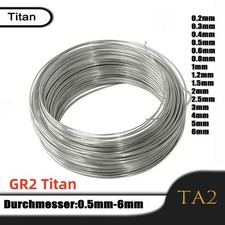 Reines Titans Titanschwei&szlig;draht  Grade 2 Titanium Draht Metalldraht &Oslash; 0.2mm-6mm