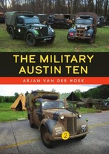 The Military Austin Ten by Arjan van der Hoek [Paperback]