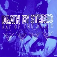 ++Day of the Death  von Death By Stereo | CD | Zustand sehr gut