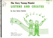 BASTIEN The Very Young Pianist Listens and Creates Book 3 NEW ON SALE MUSIC BOOK
