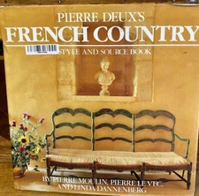 Pierre Deux's French Country Style Sourcebook