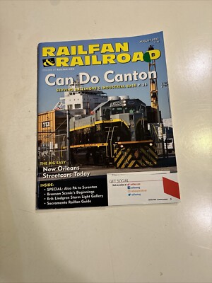 Railfan & Railroad Magazine 2023 August Can Do Canton New Orleans streetcars tod
