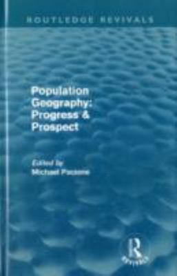 Population Geography : Progress and Prospect, Hardcover by Pacione, Michael (...
