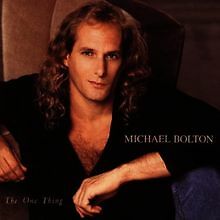 The One Thing von Bolton,Michael | CD | Zustand sehr gut