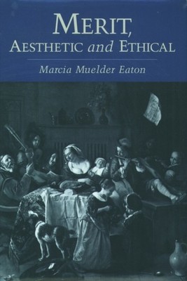 Eaton - Merit Aesthetic and Ethical - New hardback or cased book - X555z