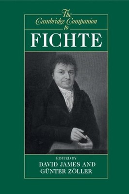 The Cambridge Companion to Fichte by David James (English) Paperback Book