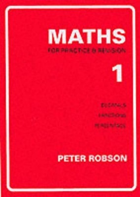 Peter Robson Maths for Practice and Revision (Taschenbuch)