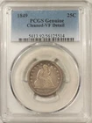 1849 SEATED LIBERTY QUARTER - PCGS GENUINE CLEANED-VF DETAIL! NO CLEANING!