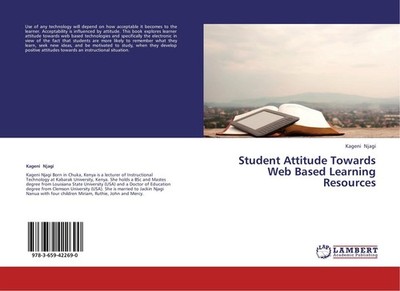Student Attitude Towards Web Based Learning Resources Kageni Njagi