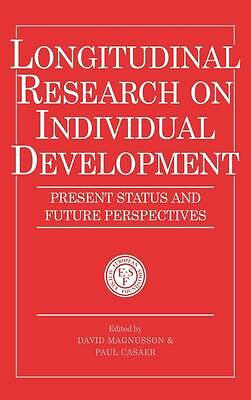 Longitudinal Research on Individual Development Magnusson Casaer Hardback