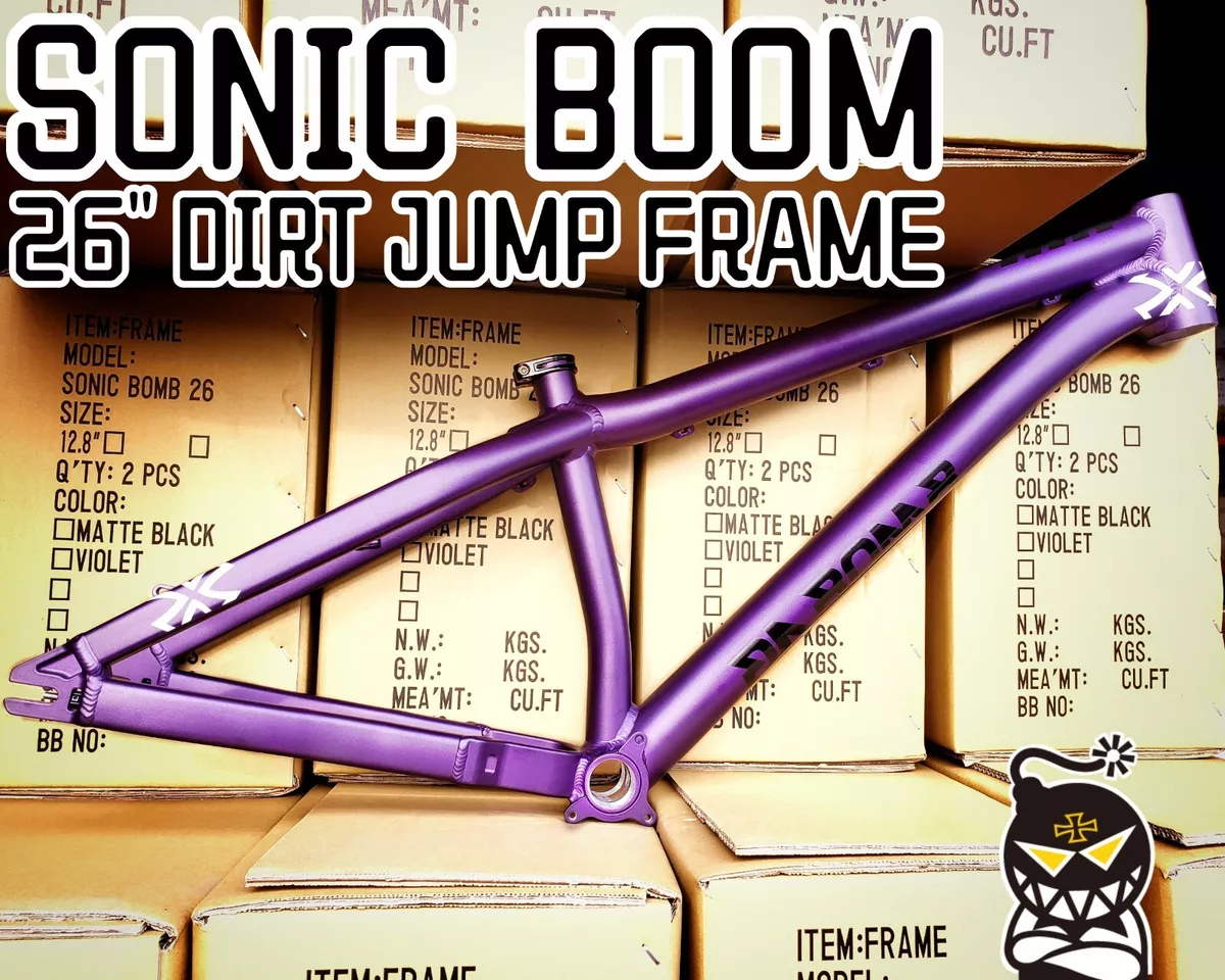 DA Bomb Sonic Boom 26 (Dirt Jump) Bike Frames Size: 12.8”