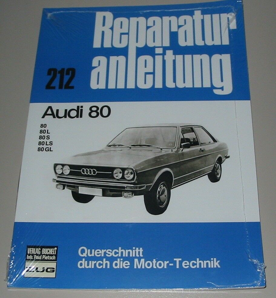 Thumbnail - Reparaturanleitung Audi 80 Typ 82 B1 L S Ls Gl Baujahr 1972 - 1978