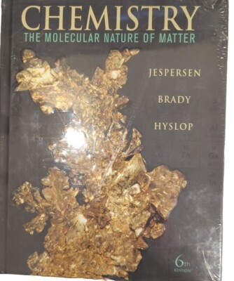Chemistry textbook by Jespersen et al, 6th Edition
