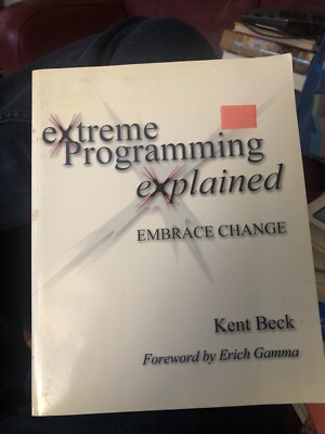 Extreme Programming Explained: Embrace Change