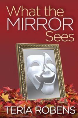 What The Mirror Sees, Robens, Teria Book