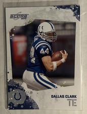 2010 Score #124 Dallas Clark Indianapolis Colts football card