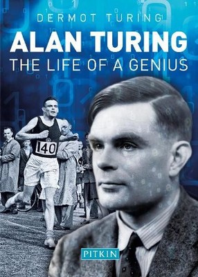 Alan Turing: The Life of a Genius by Dermot Turing Book The Fast Free Shipping