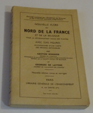 Nouvelle Flore du Nord De La France  Et De La Belgique  pour la détermination