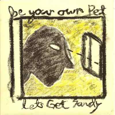 Be Your Own Pet Lets Get Sandy (Big Problem) Vinyl Single 7inch NEAR MINT