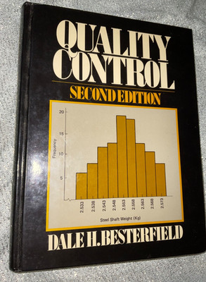 Quality Control Second 2nd Edition by Dale H. Besterfield (1986, Hardcover Book)