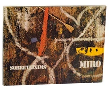 Joan MIRO, James Johnson Sweeney / MIRO SOBRETEIXIMS 1st Edition 1973 #163261