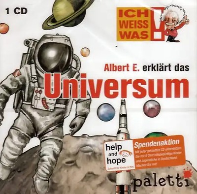 Ich weiss was! - Albert E. erklärt das Universum