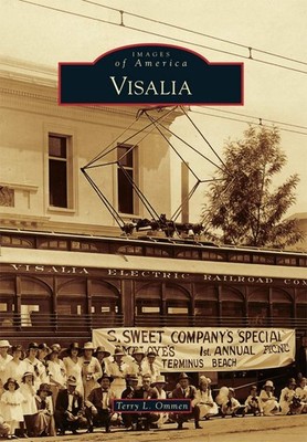 NEW Arcadia Publishing Visalia, CA 9781467115957 Images of America Trade Paperba