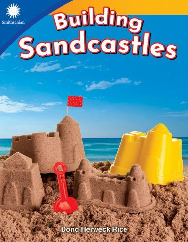 Building Sandcastles by Dona Herweck Rice (2019, Trade Paperback)