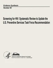 Screening for HIV: Systematic Review to Update the U.S. Preventive Services Task
