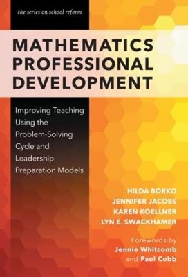 Mathematics Professional Development: Improving Teaching Using the Problem: Used