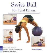 Health Series: Swiss Ball for Total Fitness - Spiral-bound - GOOD
