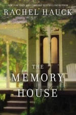 The Memory House - Hardcover By Hauck, Rachel - GOOD
