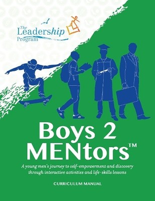 The Leadership Program Boys to MENtors Curriculum Manual (Paperback) (UK IMPORT)
