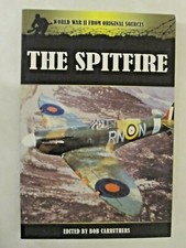 The Spitfire (World War II from Original Sources)