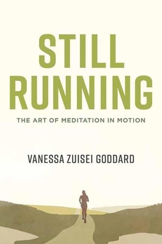 Thumbnail - Vanessa Zuisei Goddard Still Running (taschenbuch)