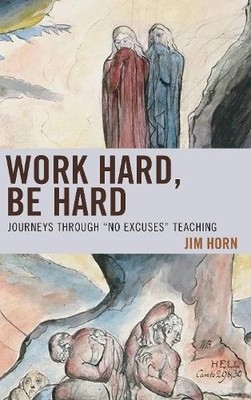 Work Hard, Be Hard - 9781475825800