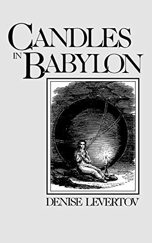Candles in Babylon - Levertov, Denise