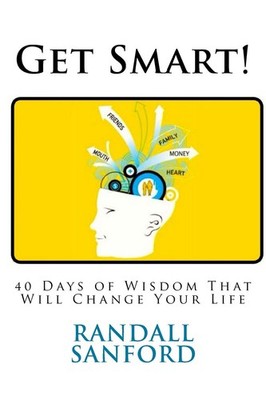 Get Smart!: 40 Days of Wisdom That Will Change Your Life