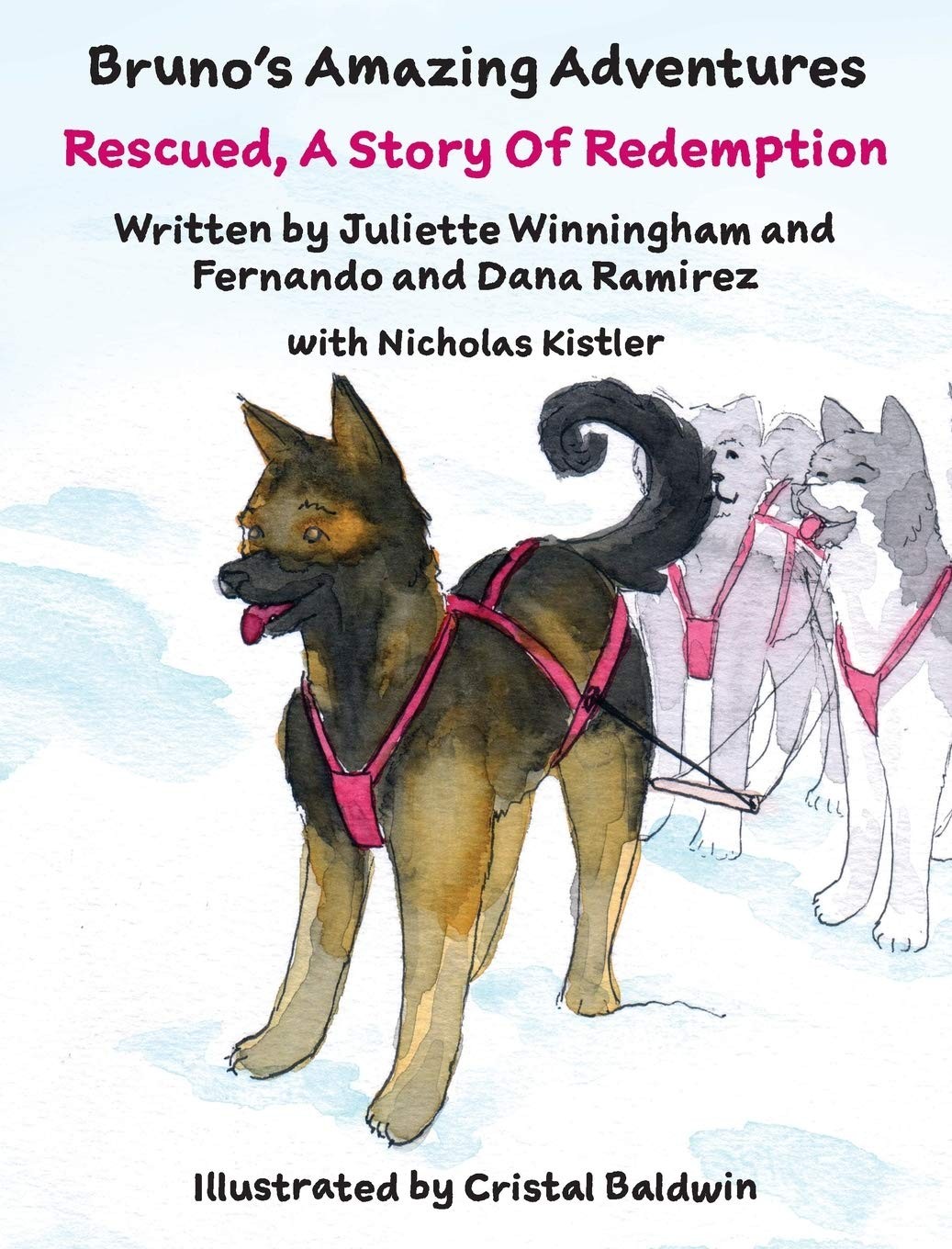 Rescued, A Story Of Redemption (4) (Bruno's Ama. Winningham, Ramirez, Ramire**