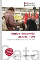 Russian Presidential Election, 1991 Lambert M. Surhone