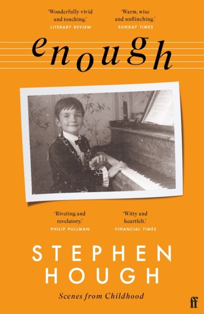 Enough Scenes from Childhood by Sir Stephen, CBE Hough (Paperback Book)