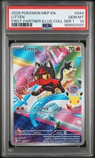 2026 POKEMON MEP FIRST PARTNER ILLUSTRATION COLLECTION #044 LITTEN PSA 10