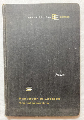 Handbook of Laplace Transformation ~ 1960 ~ Floyd E. Nixon ~ HC 1st Edition