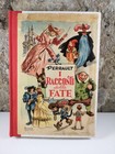 I Racconti delle fate - Carlo Perrault-Bietti 1954 illustrato Sgrilli e Bassoli